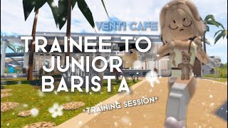 Roblox venti cafe Trainee to Barista  training session included [upl. by Vernon]