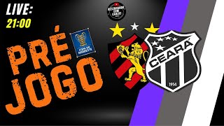 Live Pré Jogo Sport x Ceará  Ainda Detalhes sobre a Final Do Cearense [upl. by Giesser]