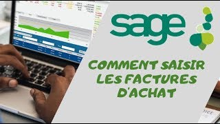 COMMENT SAISIR DES FACTURES DACHAT AVEC SAGE COMPTABILITÉ [upl. by Hurd322]