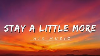 STAY A LITTLE MORE  Official Audio Music   Latest English Song [upl. by Caryl]