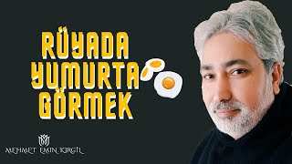 RÜYADA YUMURTA GÖRMEK [upl. by Mark]