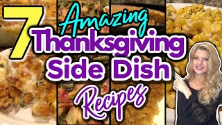 7 MouthWatering THANKSGIVING SIDE DISHES That Will BLOW YOUR MIND  Easy HOLIDAY SIDE DISH RECIPES [upl. by Nahgeem66]