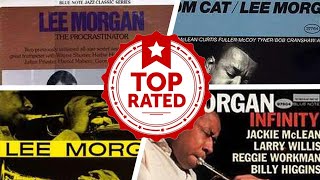 The Best Lee Morgan Albums Of All Time 💚 [upl. by Kathie329]