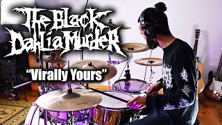 THE BLACK DAHLIA MURDER quotVIRALLY YOURSquot  DRUM COVER [upl. by Acimad]