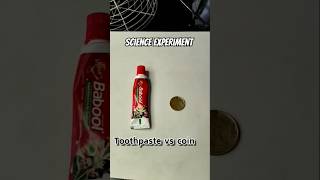 Toothpaste vs coin Experiment shorts ytshorts science experiment toothpasteexperiment coin [upl. by Charmian80]