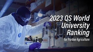 2023 QS World University Ranking for Purdue Agriculture [upl. by Melitta]