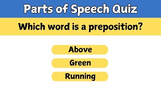 Parts of Speech Quiz  Parts of Speech  English Grammar Quiz [upl. by Paton]