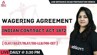 Wagering Agreement Indian Contract Act 1872  CLATAILETBLATDULLBMHCET  Adda247 Law Entrance [upl. by Frear729]