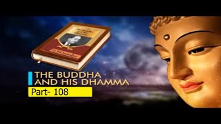 Buddha and his Dhamma Part 108 by Ven Vimalkitti Gunasiri [upl. by Gnilhsa]