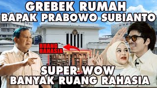 GREBEKRUMAH BPK PRABOWO SUBIANTO SUPER WOW BANYAK RUANG RAHASIA [upl. by Modnar]