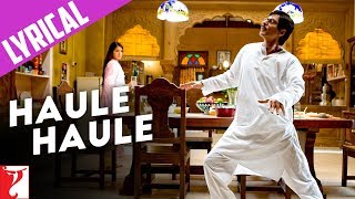 Lyrical Haule Haule Song with Lyrics  Rab Ne Bana Di Jodi  Jaideep Sahni [upl. by Howlan]