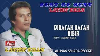 LATIEF KHAN  DIBASAH BASAH BIBIR  Official Video Musik HD [upl. by Elder]