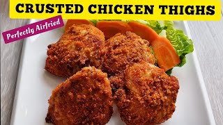 Crusted Chicken Thighs In Air fryer Recipe Air fried Corn flakes Breaded Chicken Thighs NO EGGS [upl. by Selfridge]