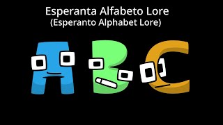 Esperanto Alphabet Lore Song [upl. by Ayirp120]