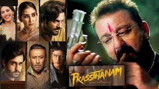 Prasthanam  New Released Hindi Dubbed Movie  Sanjay Dutt  Ali Fazal  Action Movies [upl. by Arras]