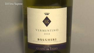 Vermentino Bolgheri DOC 2010 Tenuta Guado al Tasso  Antinori [upl. by Surovy]