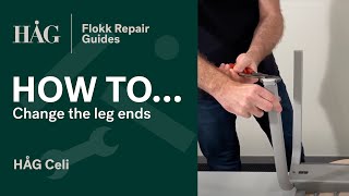 How to change the leg ends  HÅG Celi  Flokk Repair Guide [upl. by Jeremiah]