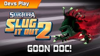 Slugterra Slug it Out 2 DEVS PLAY  GOON DOC [upl. by Clifford]