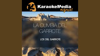 La Cumbia Del Garrote Karaoke Version In The Style Of Los Del Garrote [upl. by Marika]