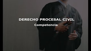 CompetenciaDerecho Procesal Civil I  Clase gratis  Guatemala [upl. by Tai]