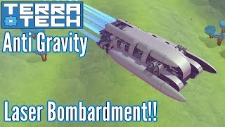 Terratech  Anti Gravity Laser Bombardment Vehicle New Weapon Build [upl. by Enilhtak]