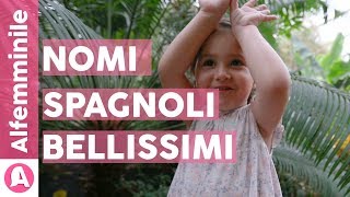 Nomi spagnoli il significato di quelli più belli 👶🏻💃🏻 [upl. by Eninahs]