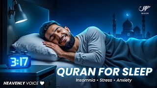 Midnight Masterpiece Quran Recitation for Deep Sleep amp Insomnia ✦ NOOR [upl. by Quillan252]