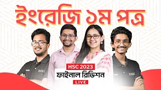 ইংরেজি ১ম পত্র English 1st Paper  HSC 2023 Final Revision Live  এইচএসসি ২০২৩ [upl. by Eramal]