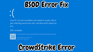 How To Fix CrowdStrike Blue Screen Death BSOD Error On Windows [upl. by Ahsienor555]