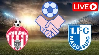 🔴 LIVE Sepsi vs 1 FC Magdeburg  Club Friendly Match 2024 [upl. by Enirehtac555]