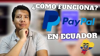 ¿Cómo Funciona PayPal en Ecuador [upl. by Drue453]