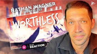 Nathan Wagner  Worthless Reaction [upl. by Annavoeg]