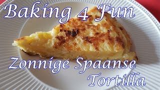 Zonnige Spaanse Tortilla  Baking 4 Fun [upl. by Hael129]