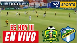 Guastatoya Vs Comunicaciones En Vivo Partido Hoy Guastatoya Vs Comunicaciones En Vivo Ver Final Ida [upl. by Cutcheon]