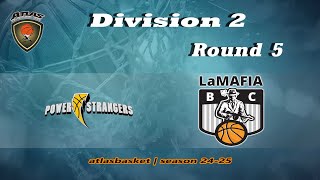 Atlasbasket  Div 2Round 5  POWER STRANGERS vs LA MAFIA [upl. by Ursi]