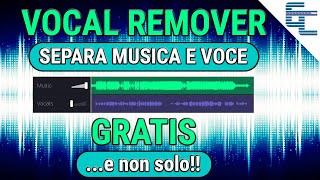 Separare Musica e Voce GRATIS 🔊 Vocal Remover [upl. by Ange170]