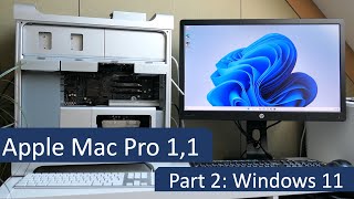 Windows 11 on Apple Mac Pro 11 or 21  Undesired Mac  Part 2 [upl. by Kerge]