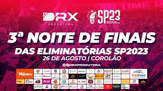 ELIMINATORIAS SEMANA DA PÁTRIA 2023  FINAIS 3ª NOITE [upl. by Chambers331]