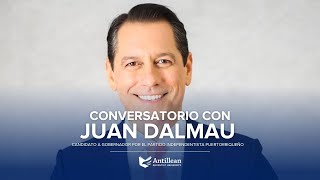 Conversatorio Juan Dalmau Candidato a la Gobernación de Puerto Rico [upl. by Camey121]