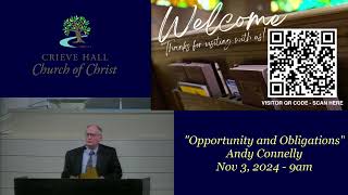 quotOpportunity and Obligationsquot  Andy Connelly  Nov 3 2024  9am [upl. by Castorina273]