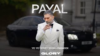 Mere Jaan Bandh Rakhi Tune Payal Mein Payal Yo Yo Honey Singh Paradox GLORY Honey Singh Song [upl. by Heman]