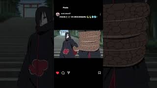 ITACHI 🥷🥷 Vs OROCHIMARU 🐍🐍🥶🥶ANIME ANIMEEDIT OTAKU NARUTO ITACHI [upl. by Williams310]