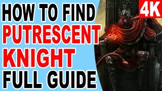 How to Find Putrescent Knight  Remembrance of Putrescence and Nectarblood Burgeon  Elden Ring DLC [upl. by Enoryt112]