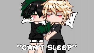 “can’t sleep” bkdk fluff TYSM FOR 25K VIEWS mha bhna gachaclub gachaindonesia bkdk [upl. by Sander663]