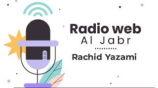 Ecole Al Jabr  Radio web  Rachid Yazami [upl. by Mourant]