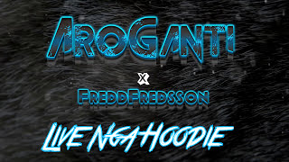 AroGanti x FredFreddson  LiveNgaHoodie Official Audio [upl. by Neilson]