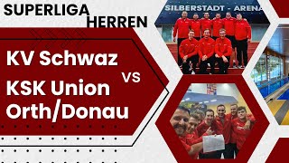 KV Schwaz I vs KSK Union OrthDonau  Superliga Herren  Kegeln [upl. by Sharos257]