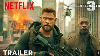 Extraction 3  Trailer 2024  Cris Harmsworth  Idris Elba [upl. by Norean]