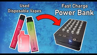 Turning Disposable Vapes into a Fast Charge Power Bank [upl. by Funch608]