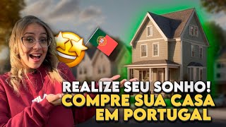 Como COMPRAR IMOVEL em Portugal usando financiamento  GUIA COMPLETO [upl. by Refynnej]